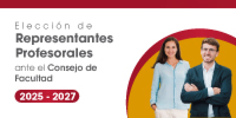 Elecci&oacute;n de los(las) representantes profesorales ante el Consejo de Facultad de Ciencias Sociales y Econ&oacute;micas per&iacute;odo 2025 - 2027