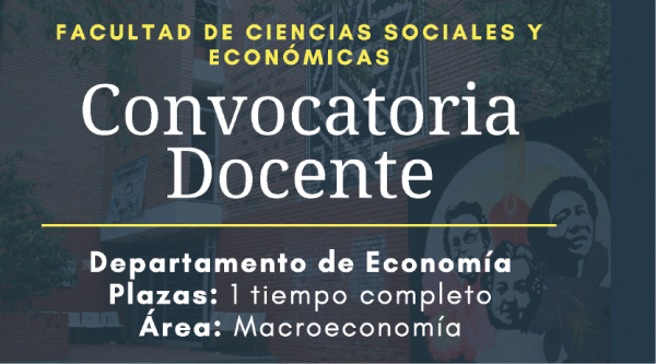 Plaza de tiempo completo para docente de Macroeconom&iacute;a
