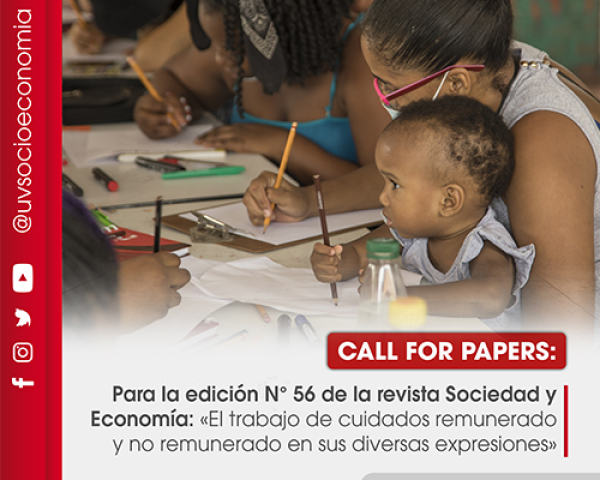 Call for Papers: Revista Sociedad y Econom&iacute;a N&ordm; 56